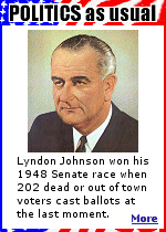 In 1948, Lyndon Johnson became a Senator when 202 people lined-up in alphabetical order in Alice, Texas and voted.  Another article said they all owned fountain pens with green ink. 